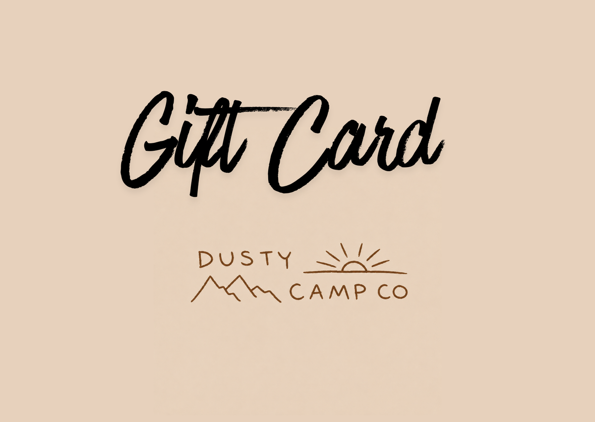 Dusty Camp Co E-Gift Card